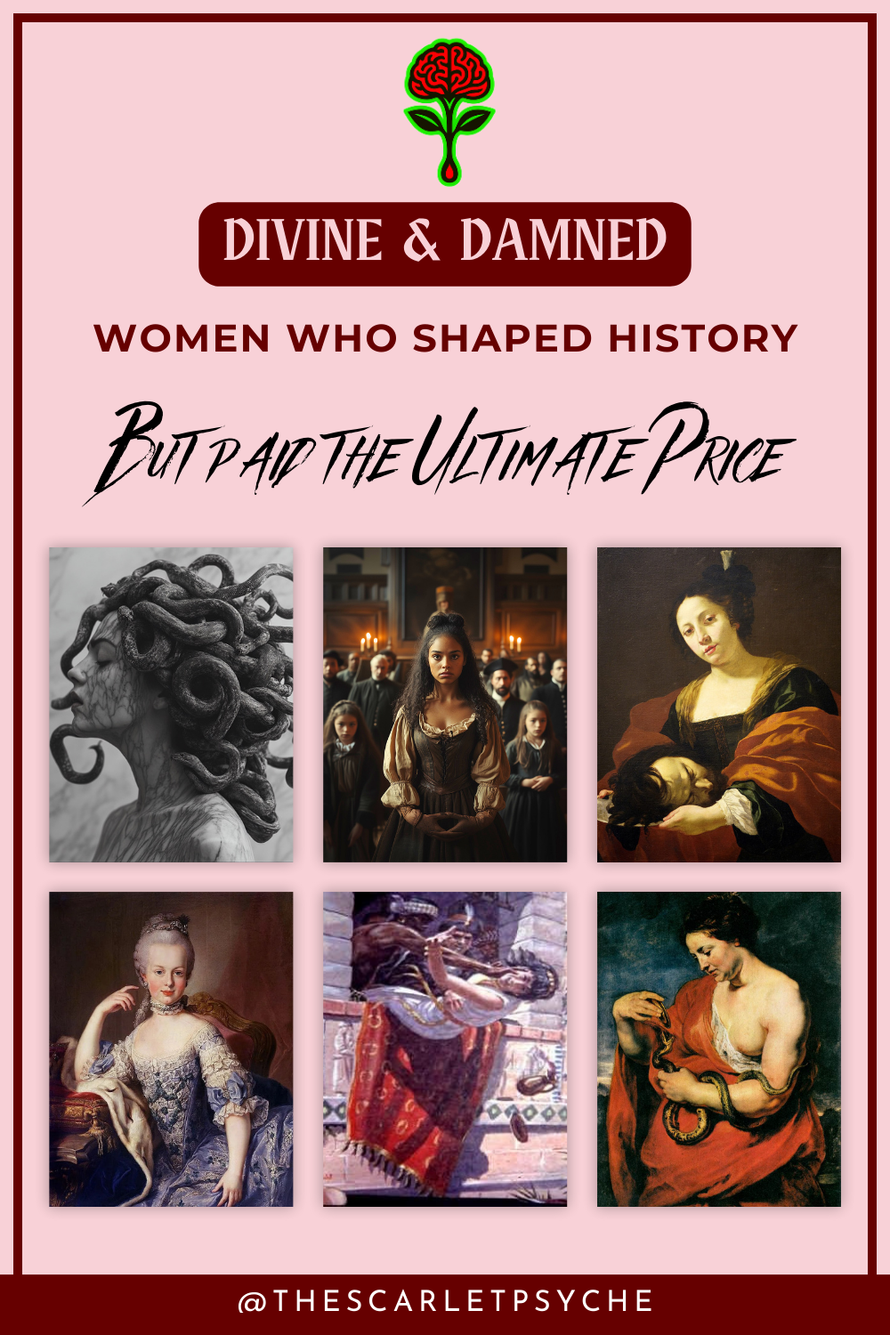 Divine & Damned : Why Women Who Shaped History Were Also Shamed by It